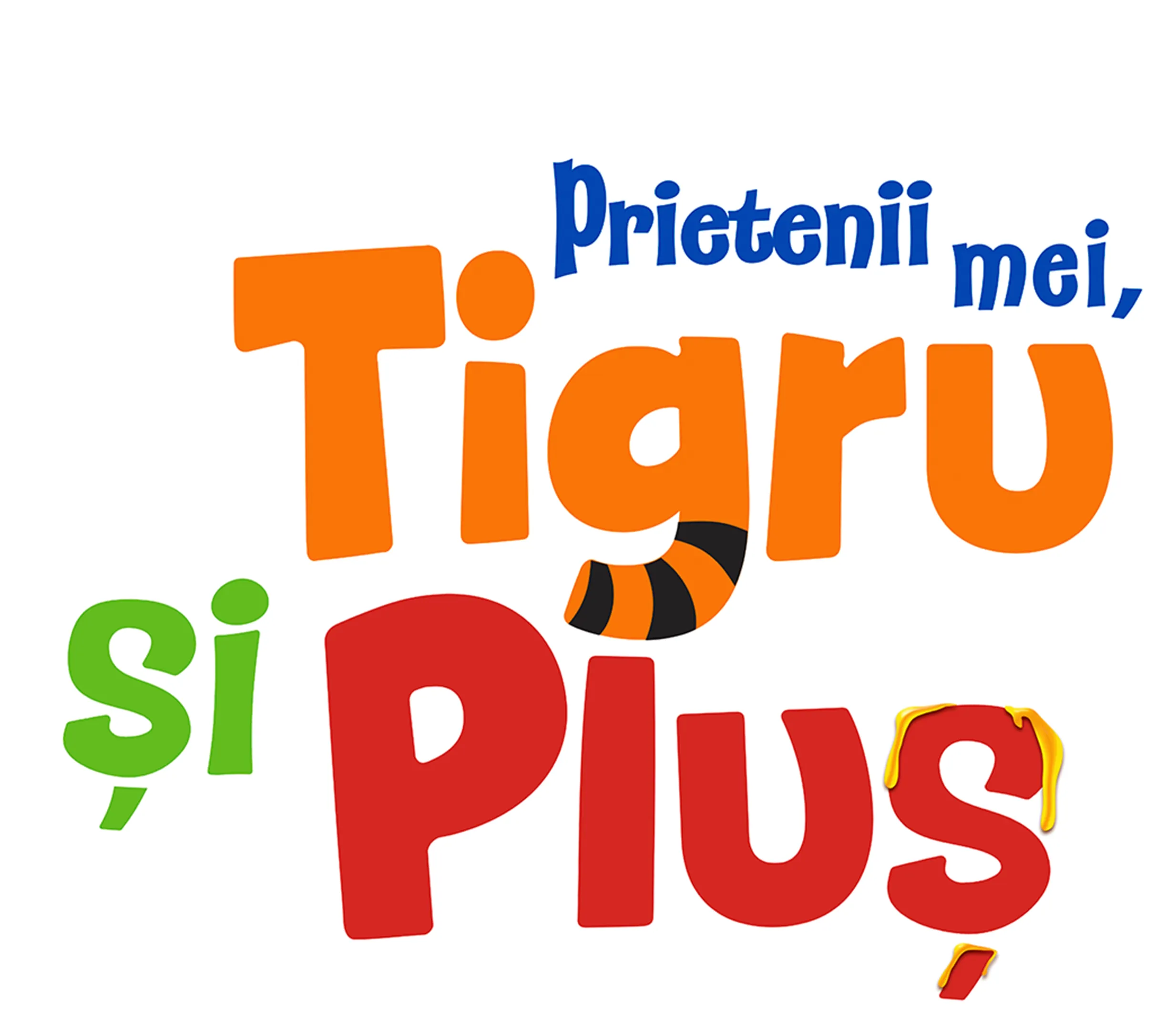 Prietenii mei, Tigru și Pluș