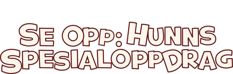 Se opp: Hunns spesialoppdrag