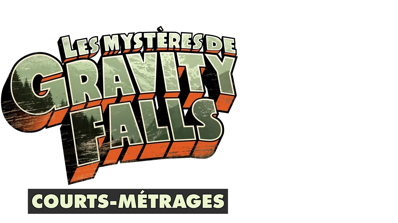 Les mystères de Gravity Falls (Courts-Métrages)