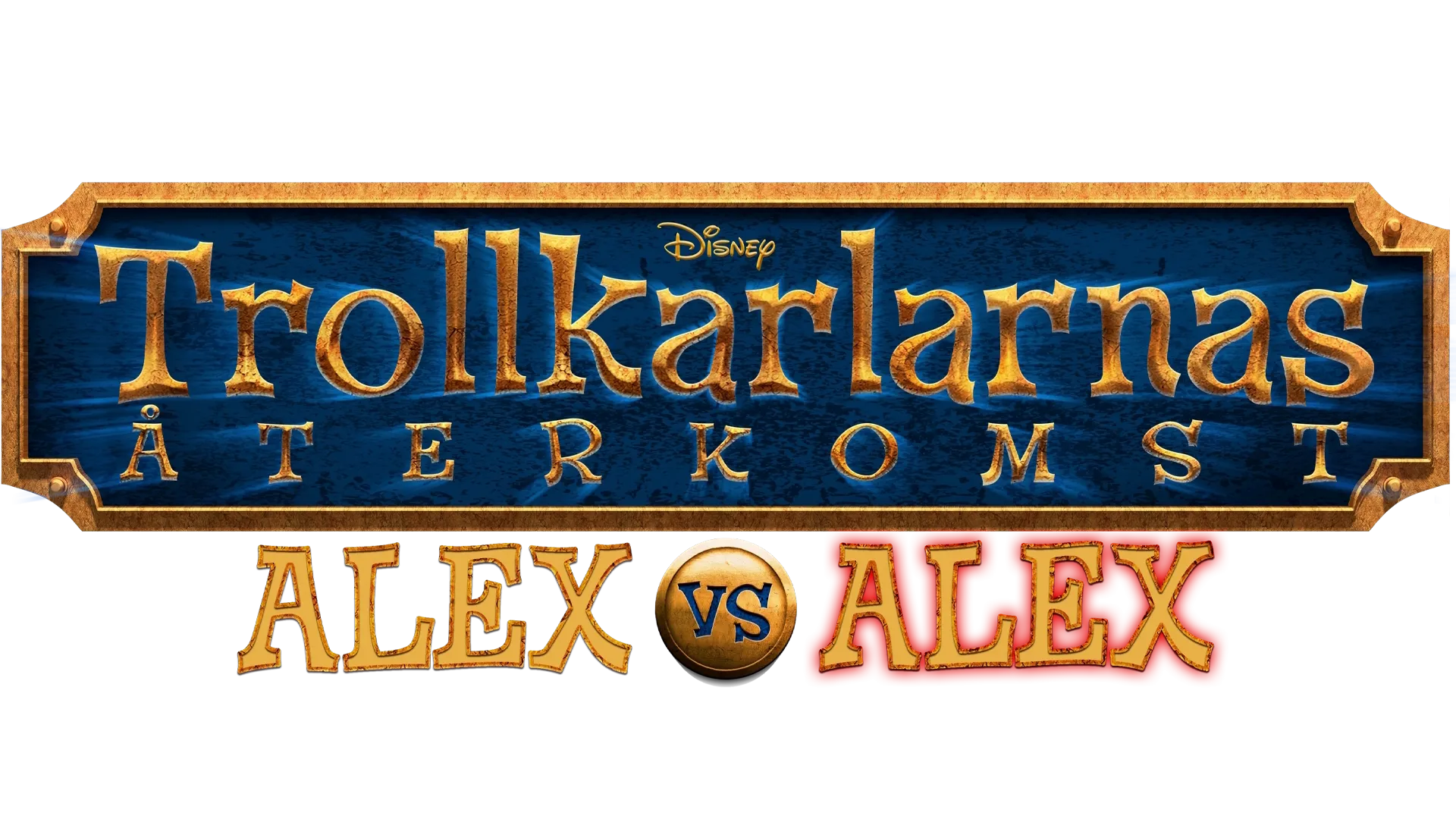 Trollkarlarnas återkomst: Alex vs Alex