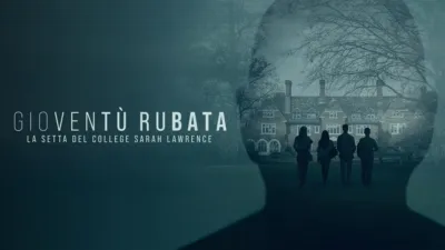 thumbnail - Gioventù rubata: la setta del College Sarah Lawrence