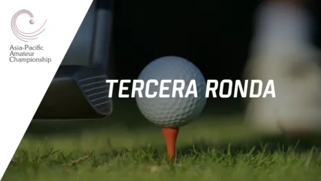 thumbnail - 2026 Asia-Pacific Amateur Championship (3° Ronda) | En español