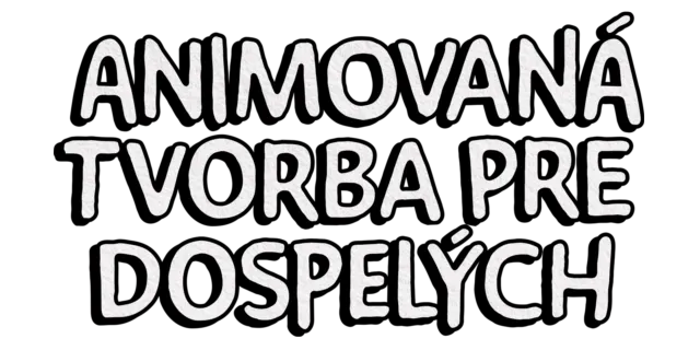 Animovaná tvorba pre dospelých