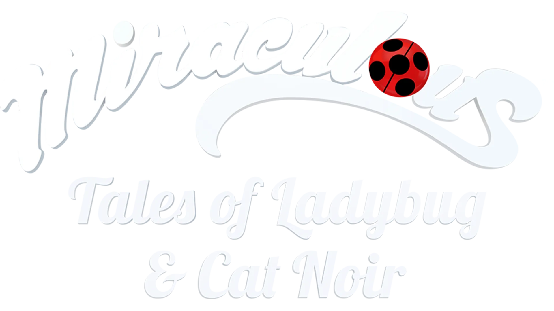 Miraculous: Tales Of Ladybug & Cat Noir