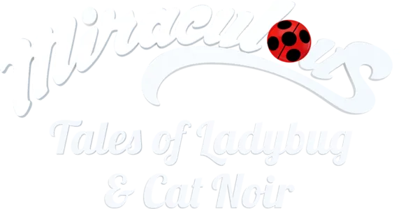 Miraculous: Tales Of Ladybug & Cat Noir