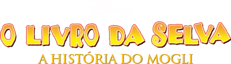 O Livro da Selva: A História do Mogli