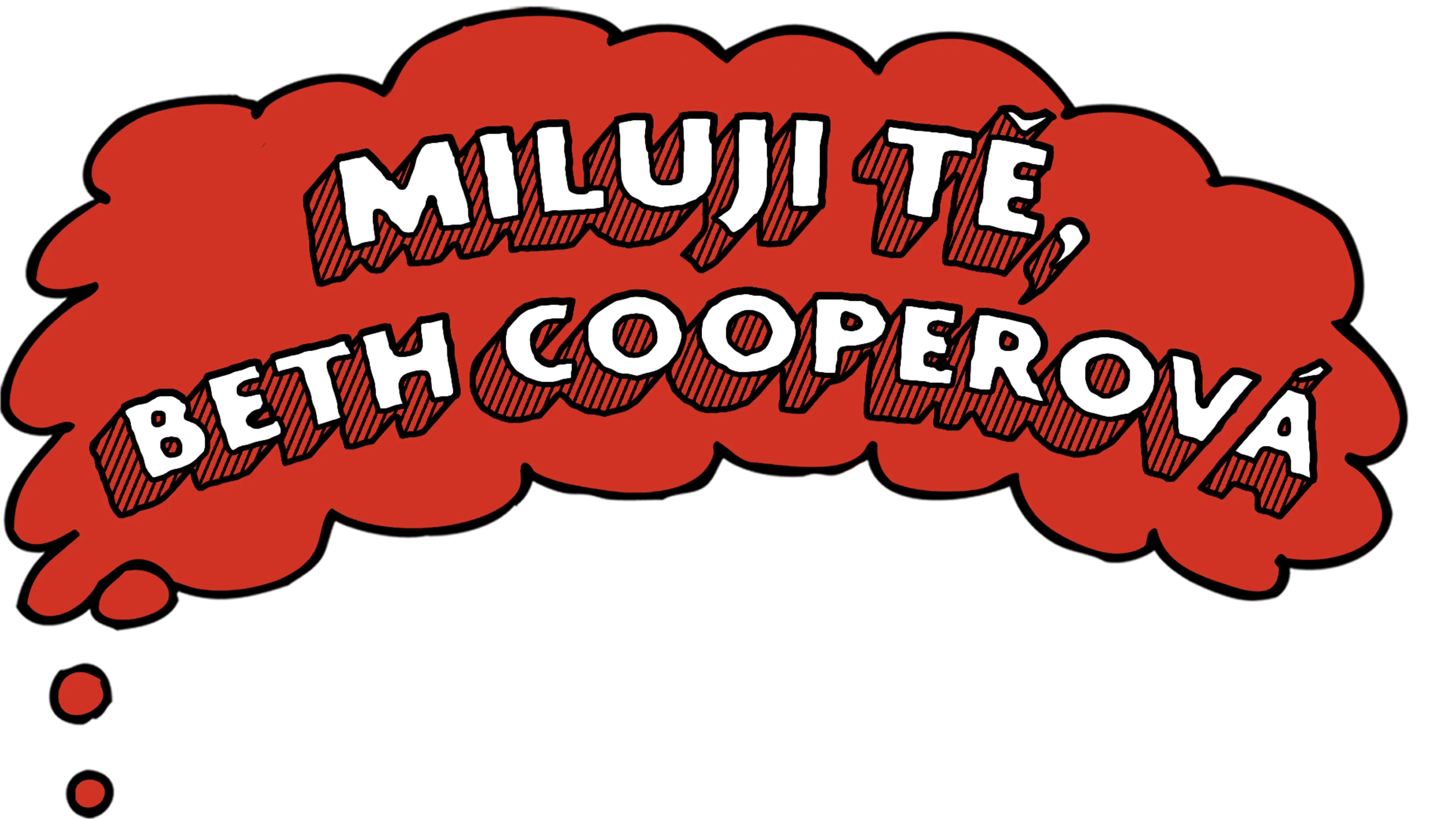 Miluji tě, Beth Cooperová