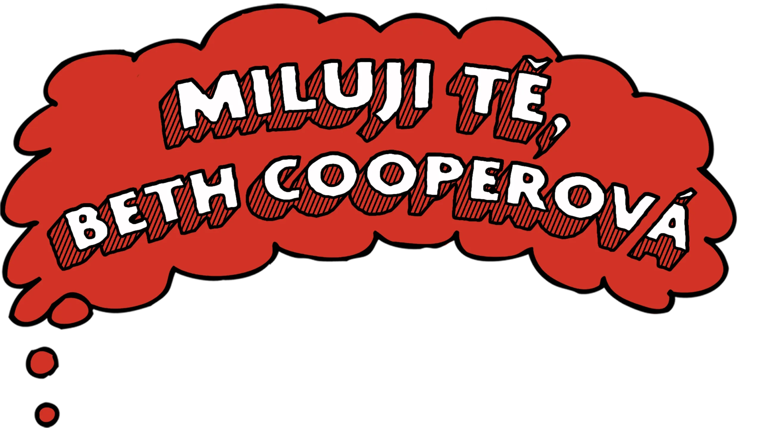 Miluji tě, Beth Cooperová