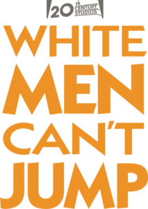 White Men Can't Jump
