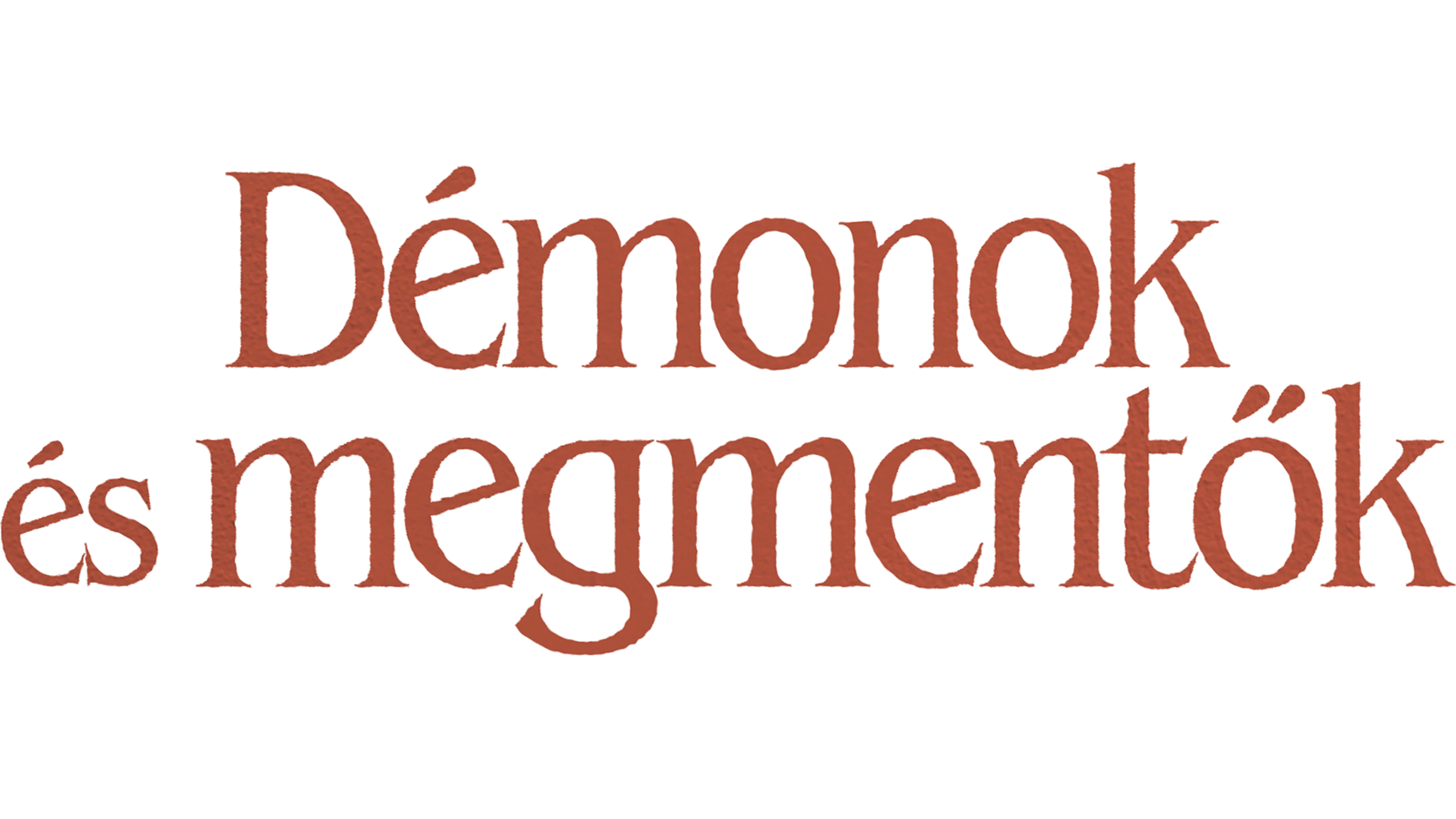 Démonok és megmentők