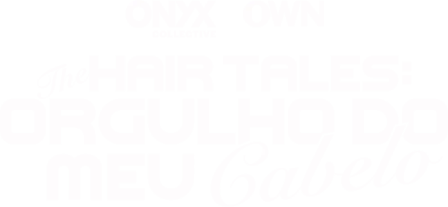 The Hair Tales: Orgulho do Meu Cabelo