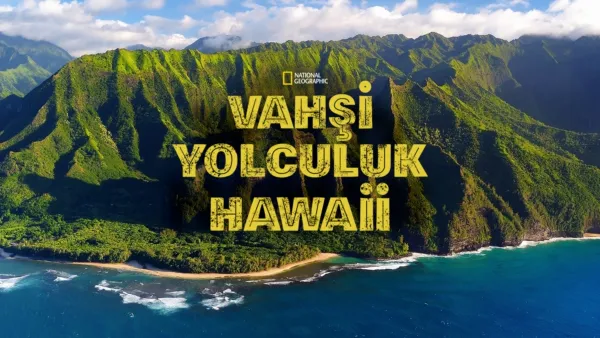 thumbnail - Vahşi Yolculuk: Hawaii