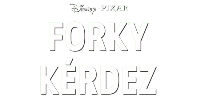 Forky kérdez