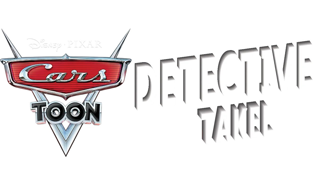 Cars Toon: Detective Takel