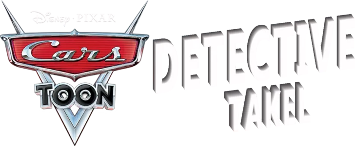 Cars Toon: Detective Takel