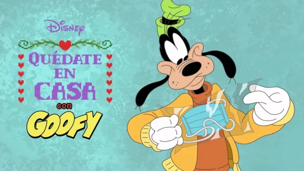 thumbnail - Disney presenta quédate en casa con Goofy