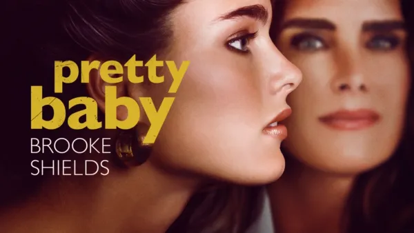 thumbnail - Pretty Baby: Brooke Shields