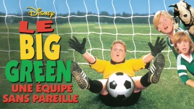 thumbnail - Le Big Green: Une équipe sans pareille