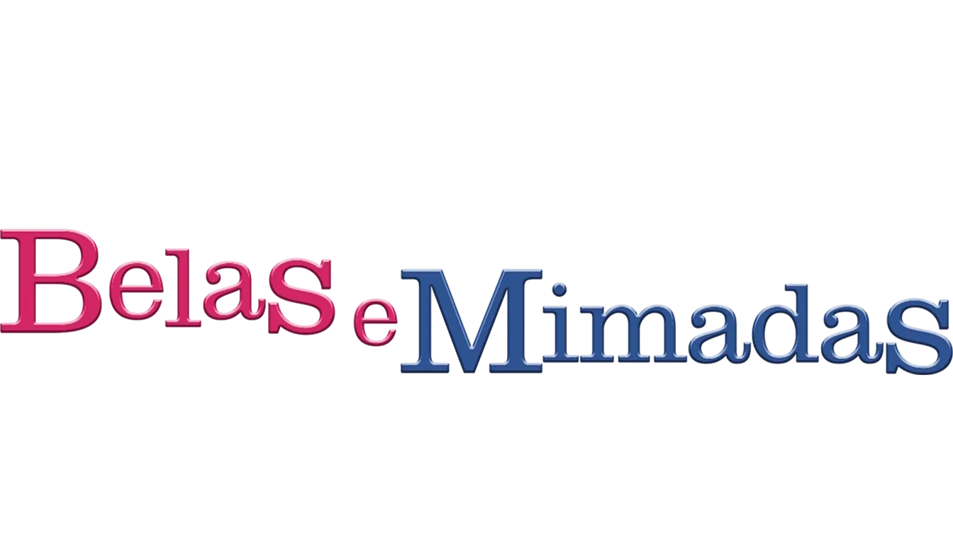 Belas e Mimadas