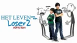 thumbnail - Het leven van een loser 2: Vette pech