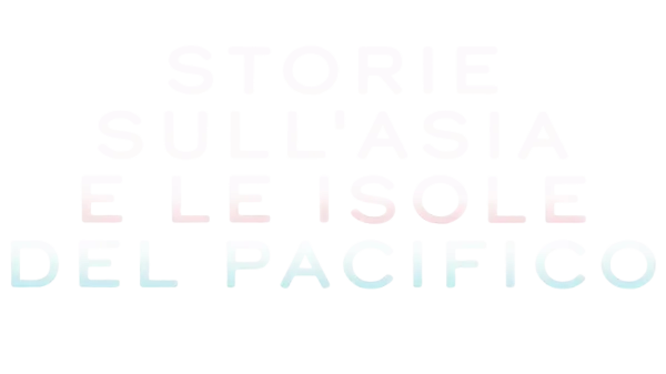 Storie sull'Asia e le isole del Pacifico