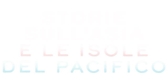 Storie sull'Asia e le isole del Pacifico