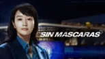 thumbnail - Sin mascaras