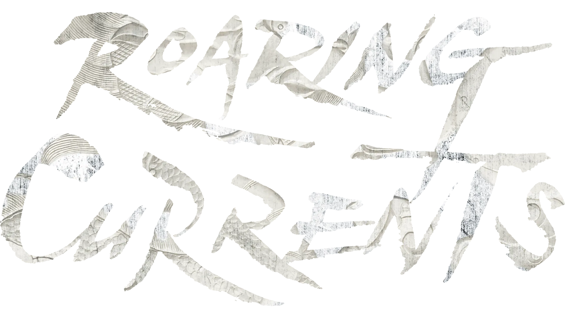 Roaring Currents