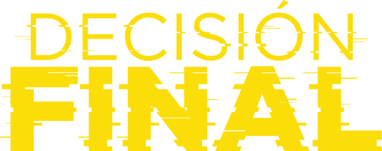 Decisión final
