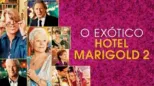 thumbnail - O Exótico Hotel Marigold 2