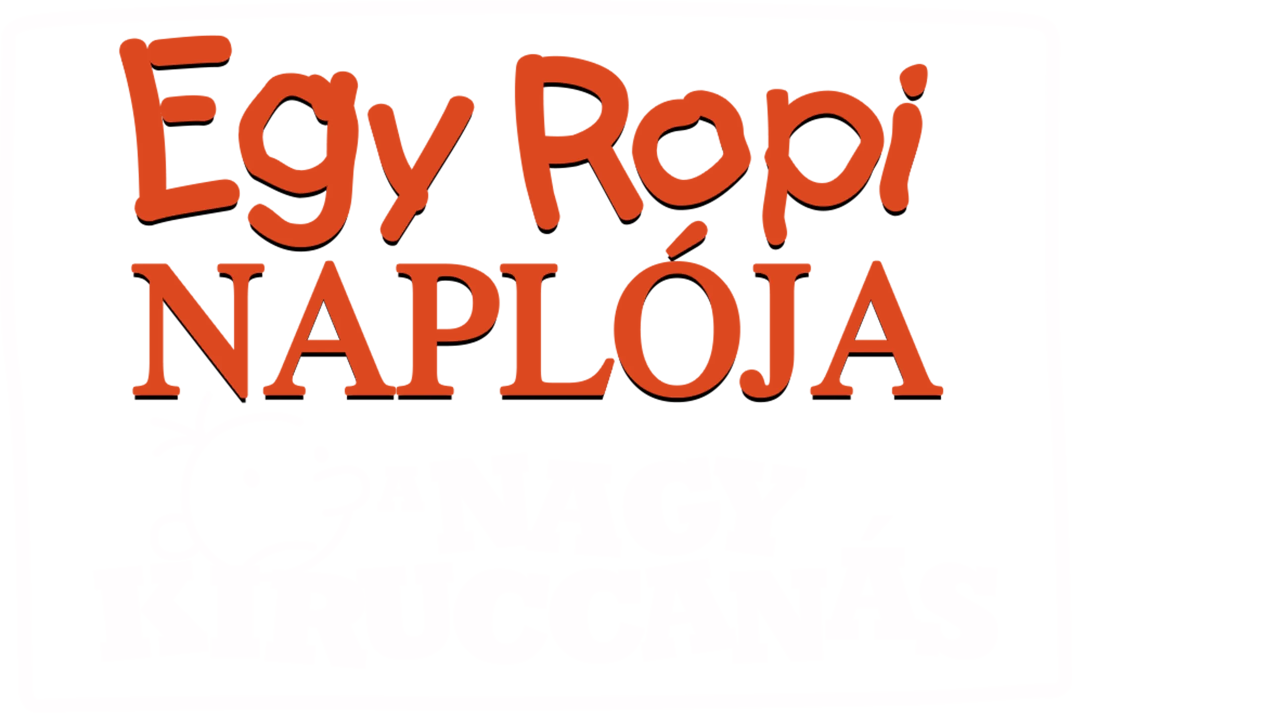 Egy ropi naplója: A nagy kiruccanás