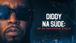 thumbnail - Diddy na súde: Čo sa skutočne stalo