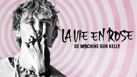 thumbnail - La vie en rose de Machine Gun Kelly