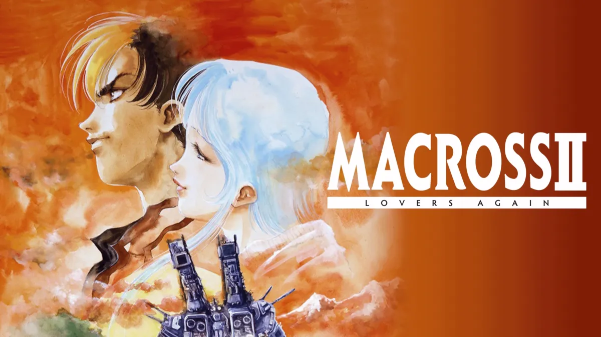Watch The Super Dimension Fortress Macross II: Lovers Again | Full