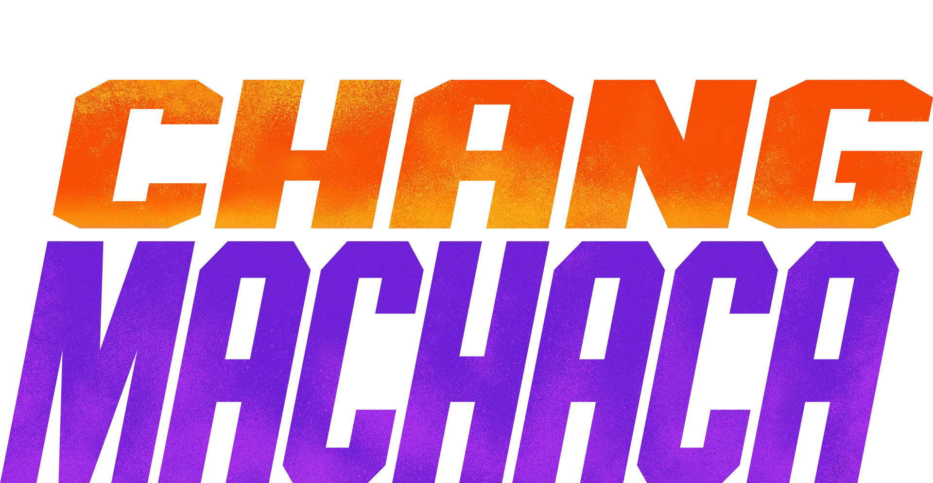 Chang machaca