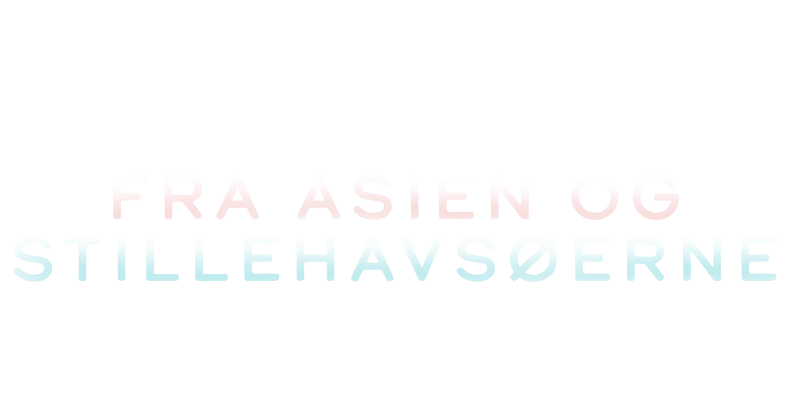 Historier fra Asien og Stillehavsøerne