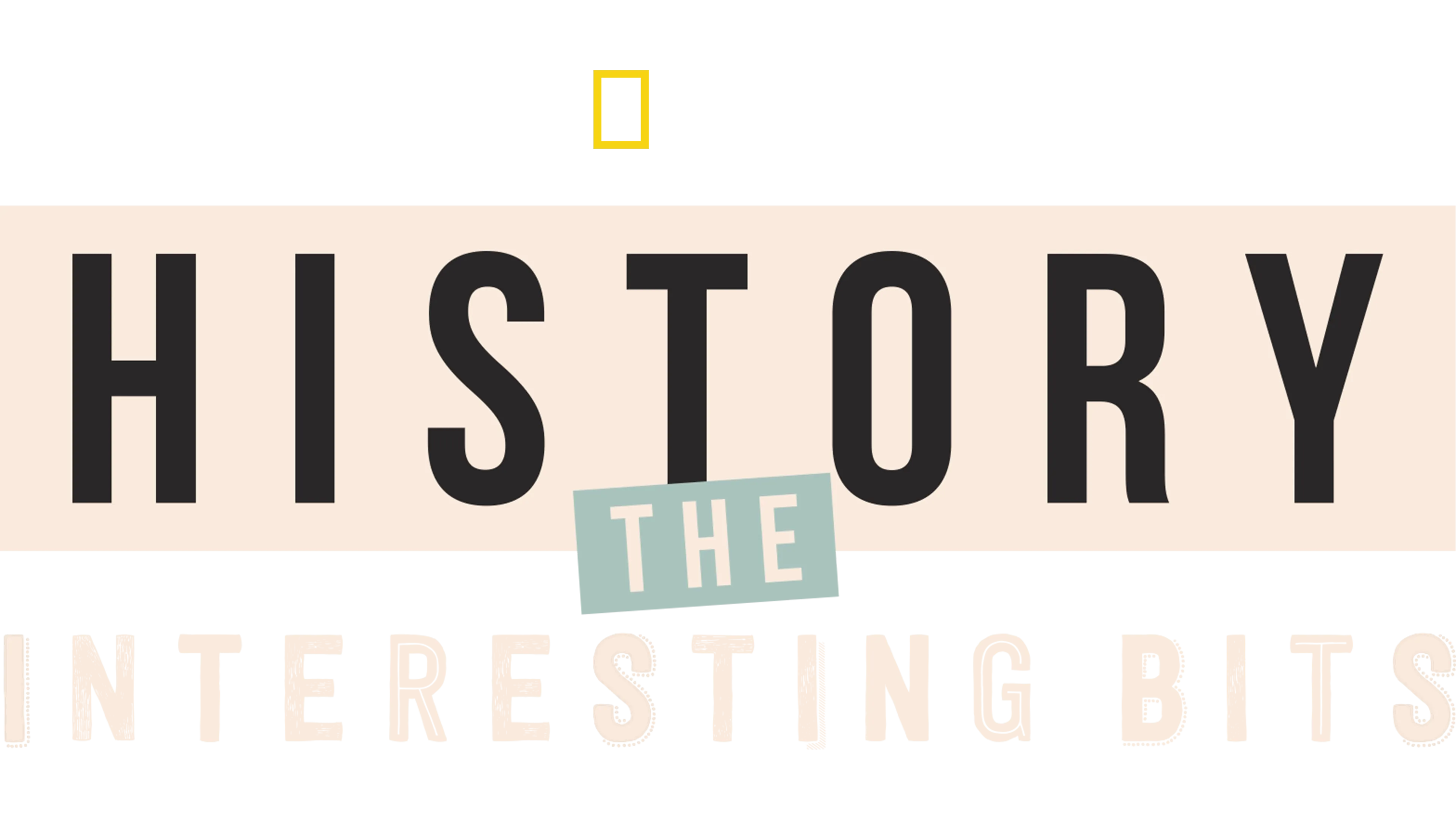 History: The Interesting Bits