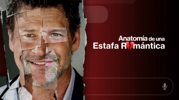 thumbnail - Anatomía de una estafa romántica