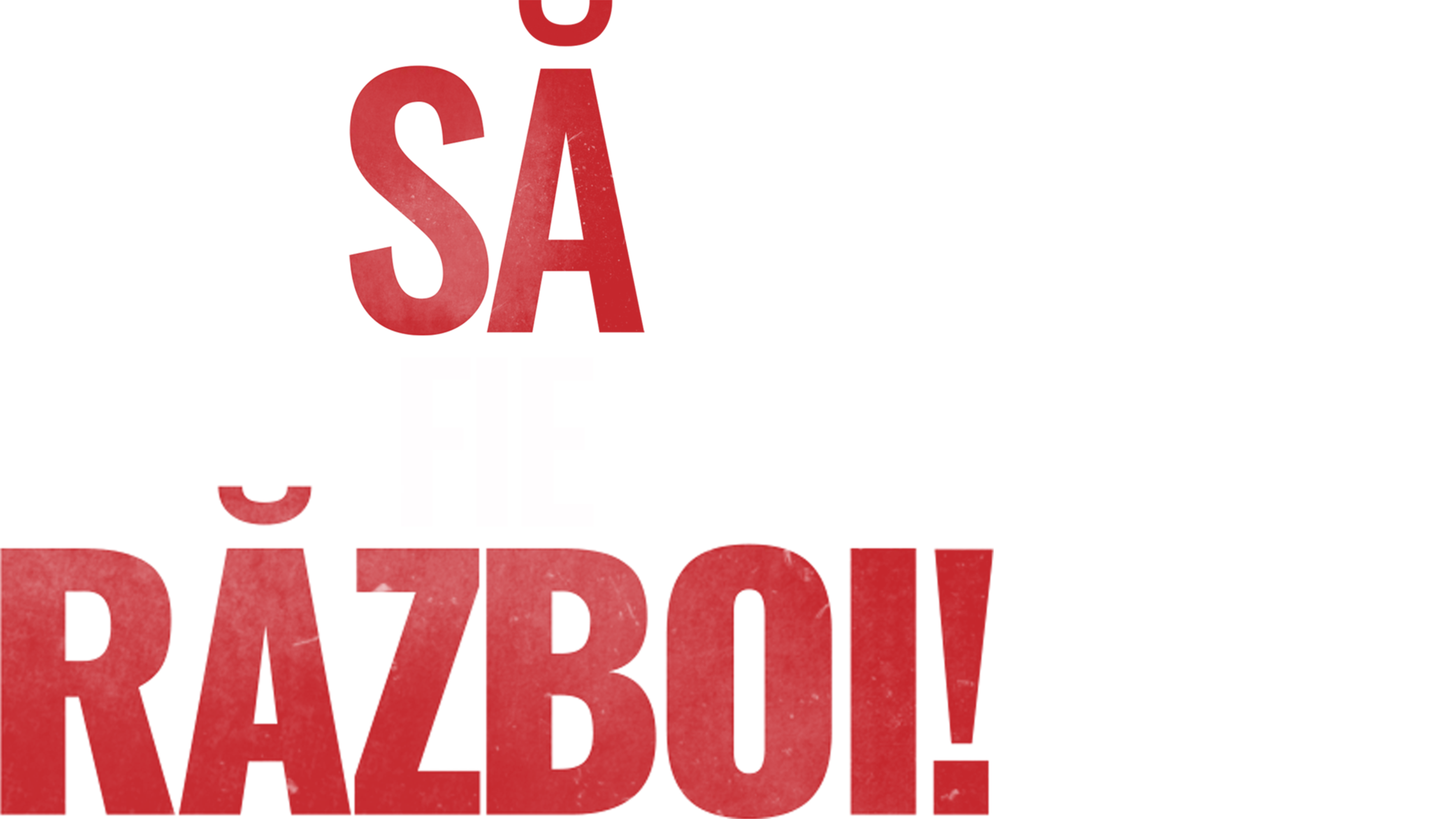 Să fie război!