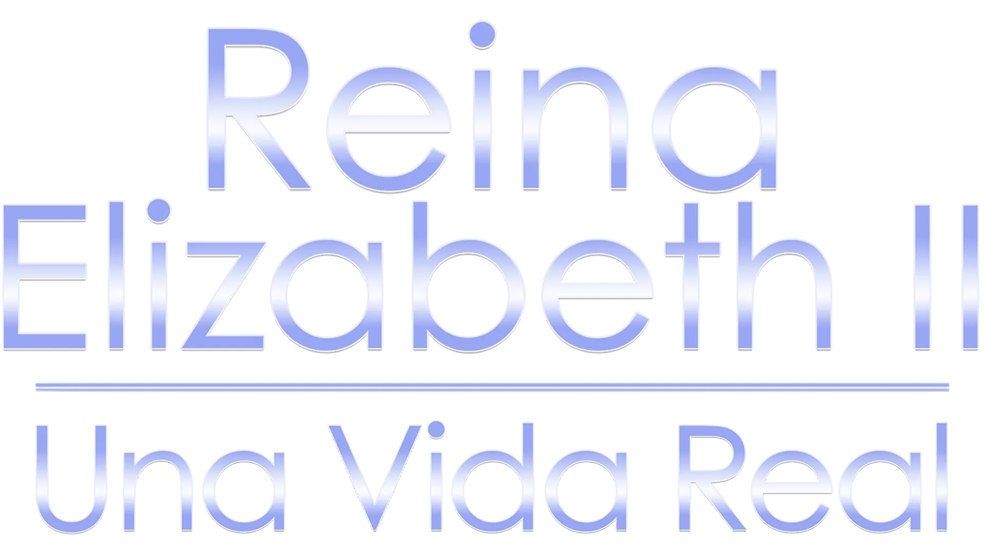 Reina Elizabeth II: Una vida real
