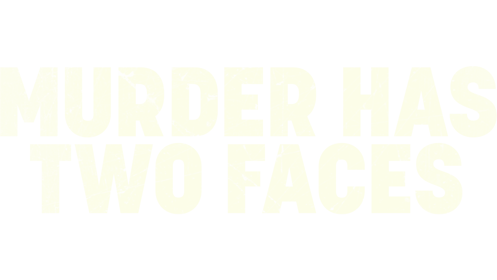 Murder Has Two Faces