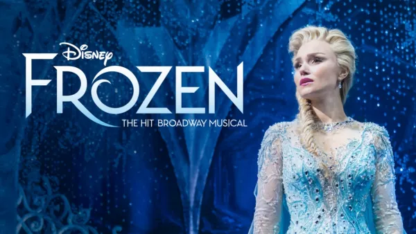 thumbnail - Frozen: The Hit Broadway Musical