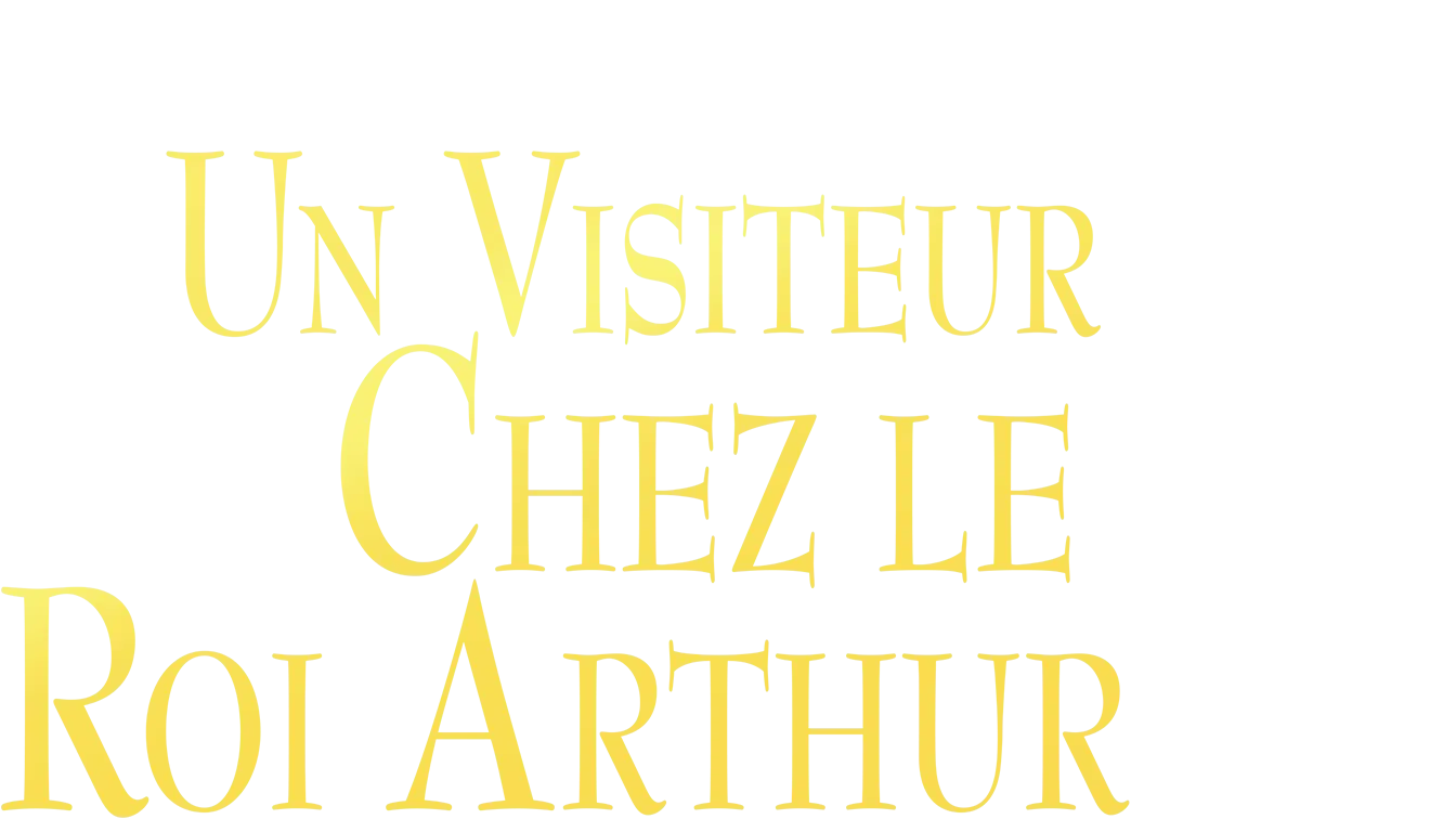 Un visiteur chez le roi Arthur