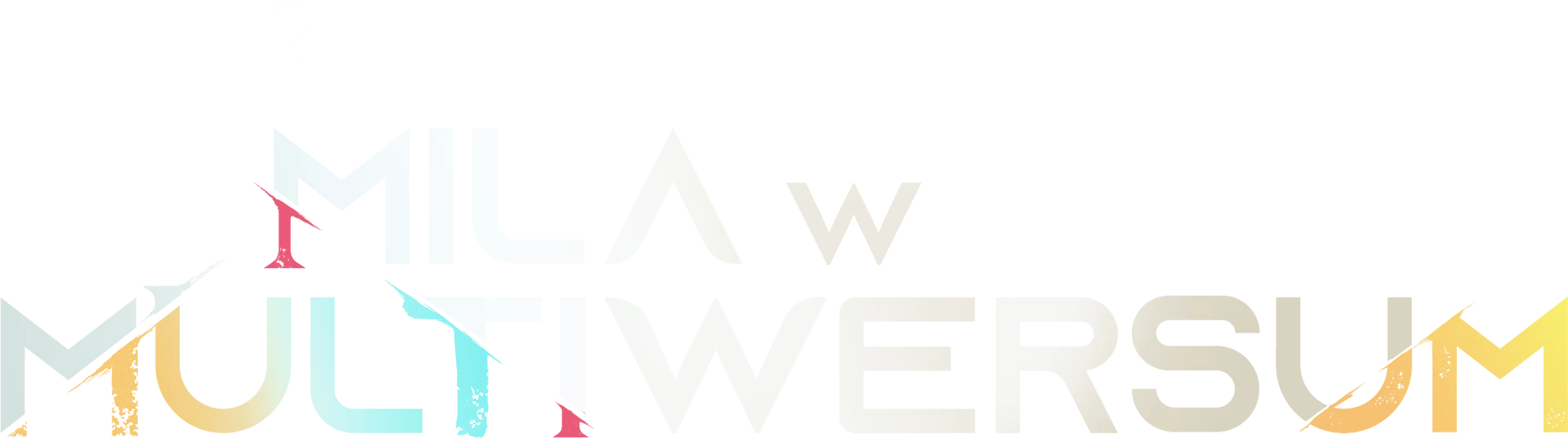 Mila w multiwersum