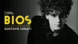 thumbnail - Bios. Vidas que Marcaram a Sua: Gustavo Cerati