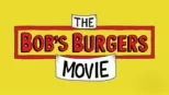 thumbnail - The Bob's Burgers Movie