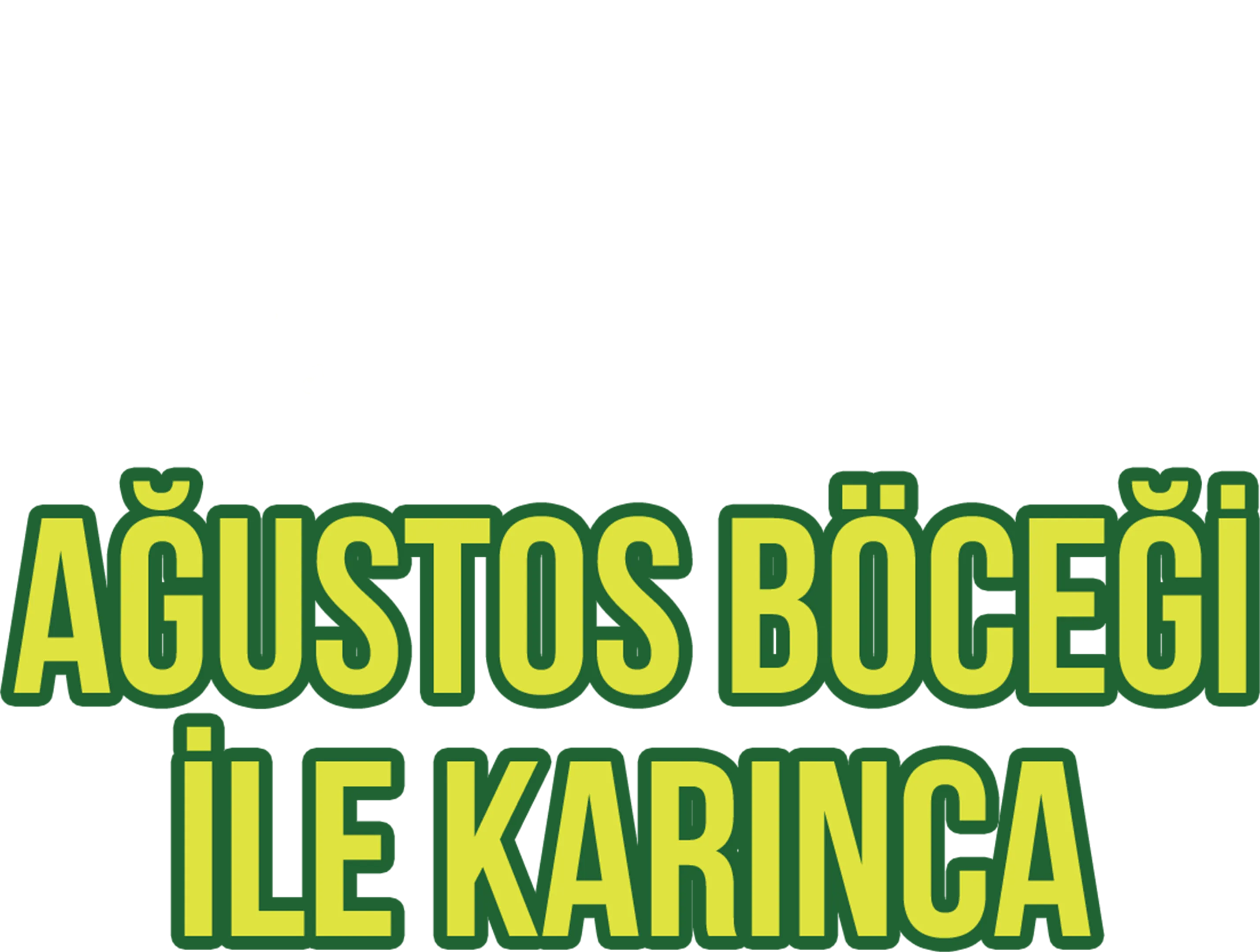 Ağustos Böceği ile Karınca