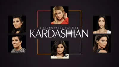 L'incroyable famille Kardashian