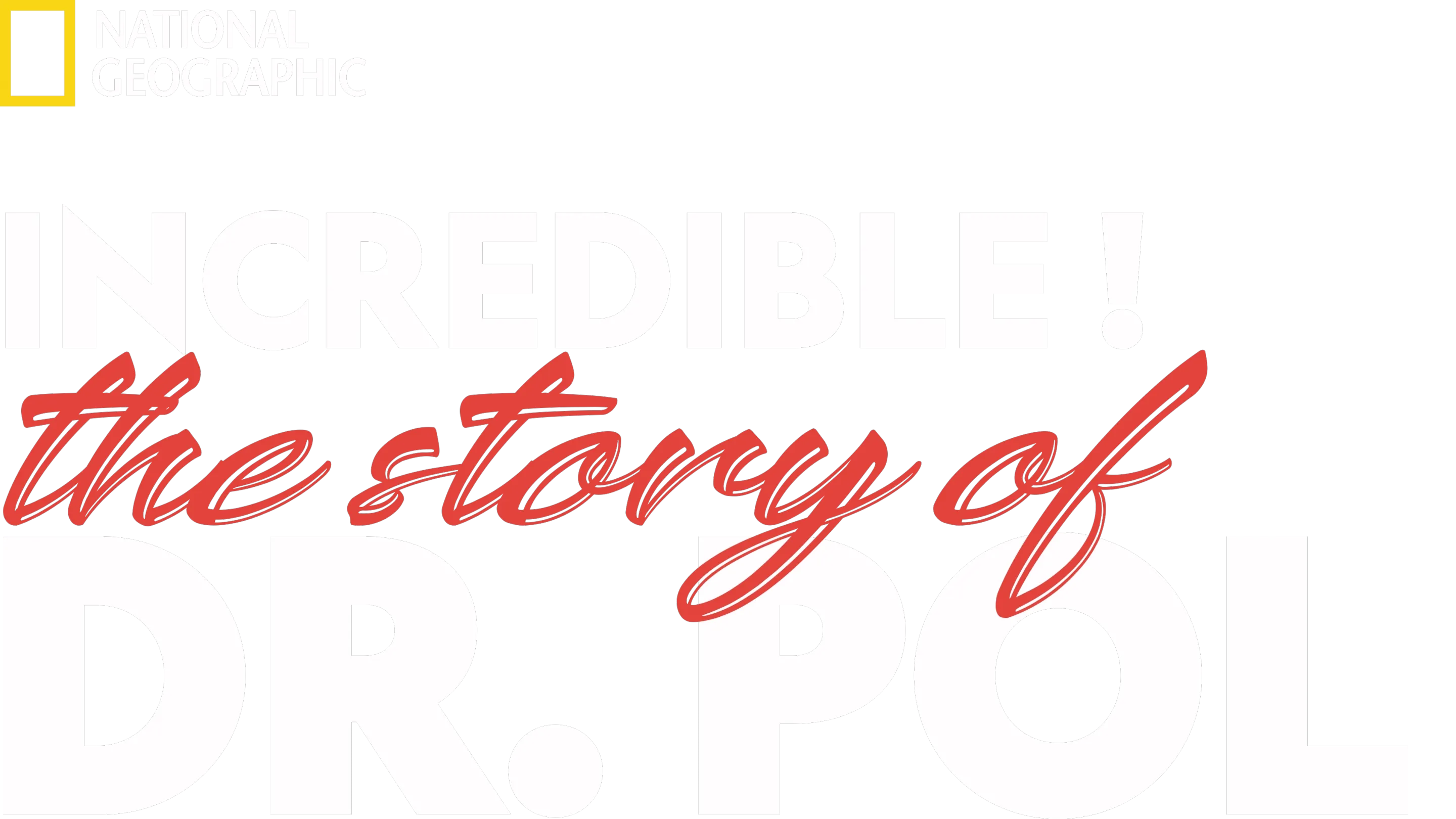 Incredible! The Story of Dr. Pol