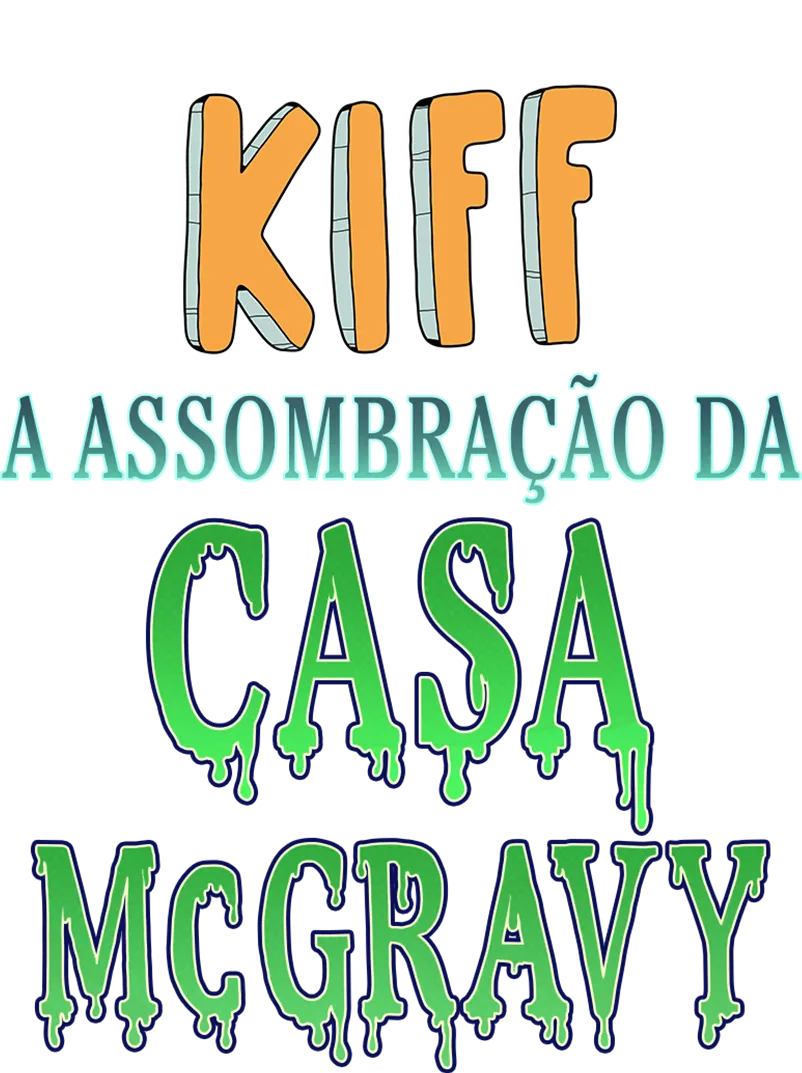 Kiff: A Assombração da Casa McGravy